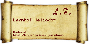 Larnhof Heliodor névjegykártya